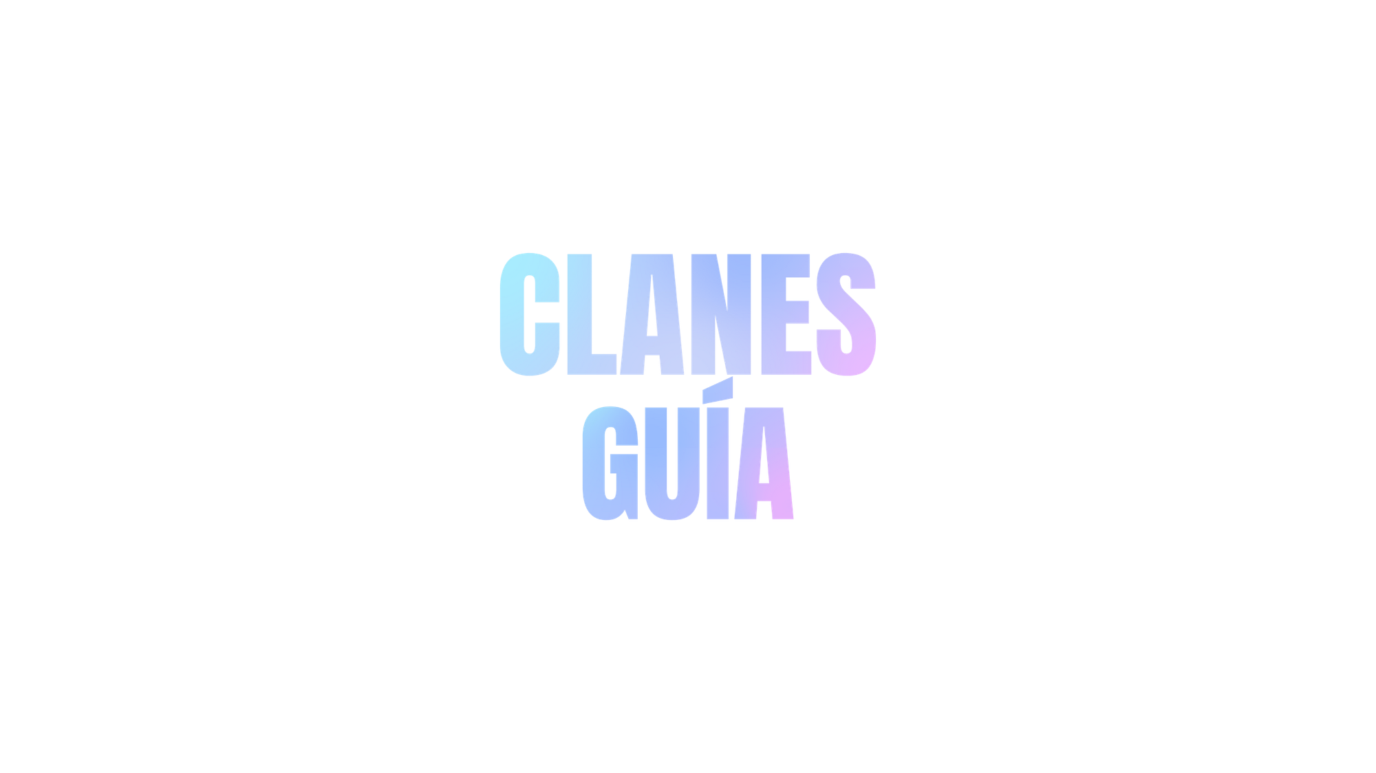 Guía de Clanes