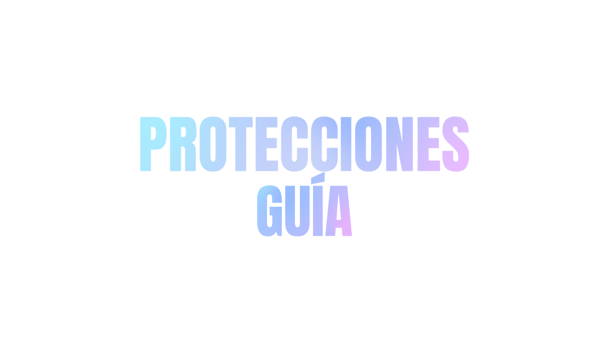 Guía de Protecciones